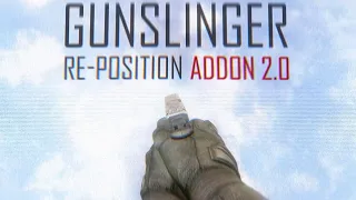GUNSLINGER re-position addon v2.0 Realistic Version