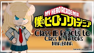 Class 1B react to Class 1A|| Bnha/Mha||