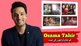 Osama Tahir All Top Dramas List l Superhit Dramas l Pakistani Dramas l P Montage l