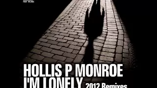 Hollis P Monroe - I'm Lonely [Laura Jones Remix] - Official - Noir Music