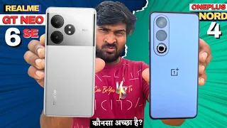 Realme GT Neo 6 SE 5G vs OnePlus Nord 4 5G Honest Comparison - Which is the BEAST🔥?