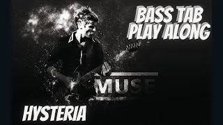 Muse - Hysteria (BASS TAB PLAY ALONG)