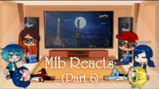 Mlb Reacts (Part 6) Fight song meme | Adrienette | Lukagami | AlyaXNino