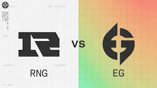 RNG vs EG｜2022 Mid-Season Invitational Knockout Stage Semifinals Day 1 Game 2