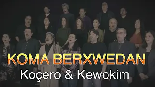 Koma Berxwedan - Koçere & Kewokim