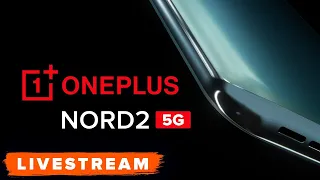 WATCH: OnePlus Nord 2 Reveal Event - Live