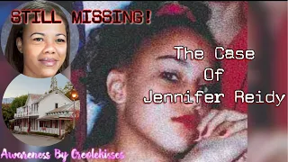 ADOPTED VANISHED & STILL MISSING / The Case of JENNIFER REIDY / True Crime Stories