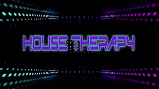 DJ Tony Gray -  House Therapy 10-5-23