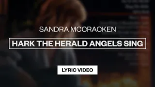 Sandra McCracken - Hark the Herald Angels Sing | Lyric Video