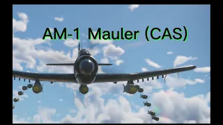 AM-1 Mauler CAS (War Thunder)