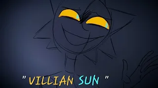 VILLIAN SUN @SunMoonShow (ANIMATIC)