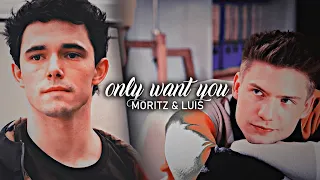 moritz & luis | only want you