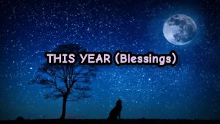 This Year (Blessing)- Victor Thompson