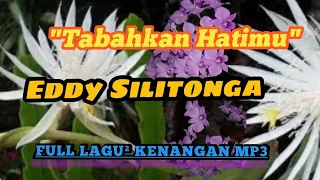 Lagu² Kenangan EDDY SILITONGA