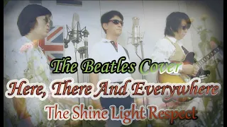"Here, There And Everywhere" The Beatles (Cover) 【The Shine Light Respect Classic Rock Cover】