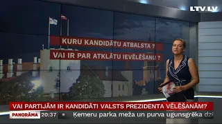 Vai partijām ir kandidāti Valsts prezidenta vēlēšanām?