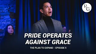 Pride Operates Against Grace