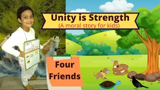 Unity is Strength || Moral Story For Kids || Four Friends || Story in English || Short Story ||