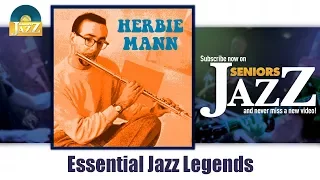 Herbie Mann - Essential Jazz Legends (Full Album / Album complet)