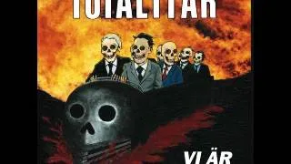 Totalitär - Vi är Eliten (FULL EP)