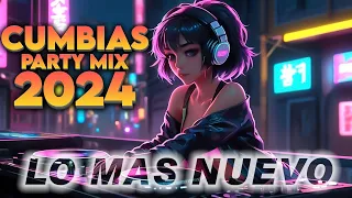 🔥PERRONAS CUMBIAS 2024 🔥 CUMBIAS SONIDERAS MÚSICA 🔥CUMBIAS PARA BAILAR TODA LA NOCHE 🎧