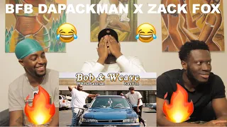 BFB Da Packman x @Zack Fox - Bob and Weave (Official Video shot by @sirasounds) (REACTION)