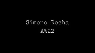 Simone Rocha Autumn Winter 2022 Show