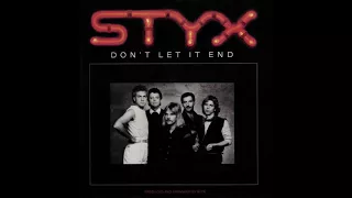 Styx - Don't Let It End (7" Version)