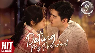 【ENG SUB】💖Dating My President EP19 | Zhang Han, Du Chun, Jing Chao, Huang You Ming | HitSeries