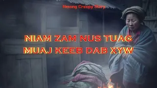 Niam ZAM NUS tuag muaj keeb dab xyw 9/2/2023