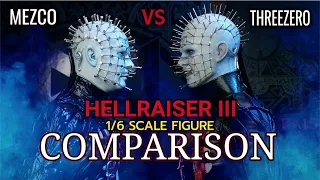 PINHEAD FIGURE COMPARISON. MEZCO VS THREEZERO 1/6 SCALE HELLRAISER 3