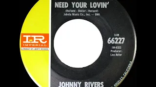 1967 HITS ARCHIVE: Baby I Need Your Lovin’ - Johnny Rivers (mono 45)