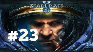 StarCraft 2 - Звезда экрана - Часть 23 - Эксперт - Прохождение Кампании Wings of Liberty