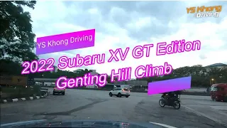 Subaru XV GT Edition, 2022 With Eyesight, Genting Hill Climb / In the Dry / YS Khong Driving