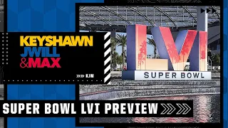 An early preview of Super Bowl LVI between the Rams & Bengals 🏆🏈 | Keyshawn, JWill and Max