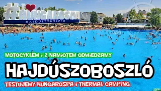 Hajdúszoboszló - Hungarospa Thermal Camping | Motocyklem i z namiotem