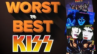 Kiss Albums - Ranked Worst to Best