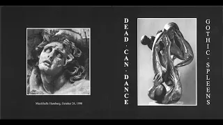 Dead Can Dance | Gothic Spleens (full bootleg)
