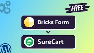 (Free) Integrating Bricks Form with SureCart | Step-by-Step Tutorial | Bit Integrations