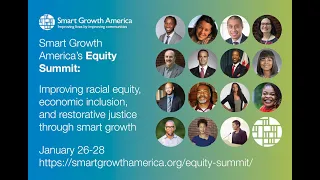 Smart Growth America's Equity Summit - Day 1