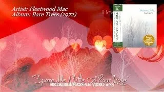 Spare Me A Little Of Your Love - Fleetwood Mac (1972) FLAC Remaster 1080p