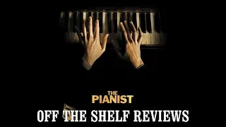 The Pianist Review - Off The Shelf Reviews