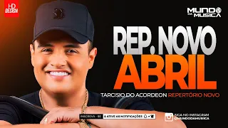 TARCISIO DO ACORDEON | CD NOVO BODOCO  ABRIL 2024 ( ATUALIZADO ) REPERTÓRIO NOVO - MUNDO DA MUSICA