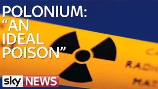 Polonium: 'An Ideal Poison'