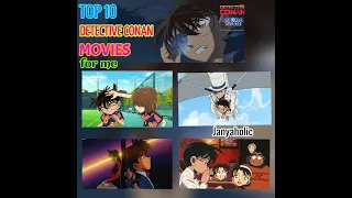 TOP 10 DETECTIVE CONAN  MOVIES FOR ME- 2020