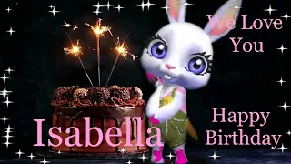 Isabella Birthday Song - Happy Birthday Dear Isabella