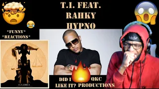 T.I. Feat. Rahky - Hypno - The L.I.B.R.A. - Official Audio - REACTION