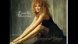 Fiorella Mannoia - Io che Amo solo Te