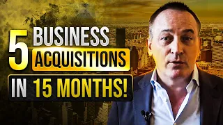 5 Business Acquisitions in 15 Months! - with Jonathan Jay 2023