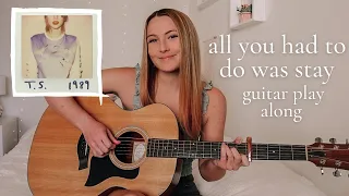 All You Had To Do Was Stay Guitar Play Along (beginner acoustic) // Taylor Swift 1989